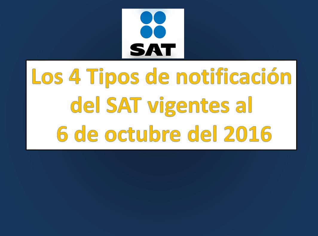 Los 4 Tipos De Notificación Del Sat Vigentes Al 6 De Octubre Del 2016 Mx 9590