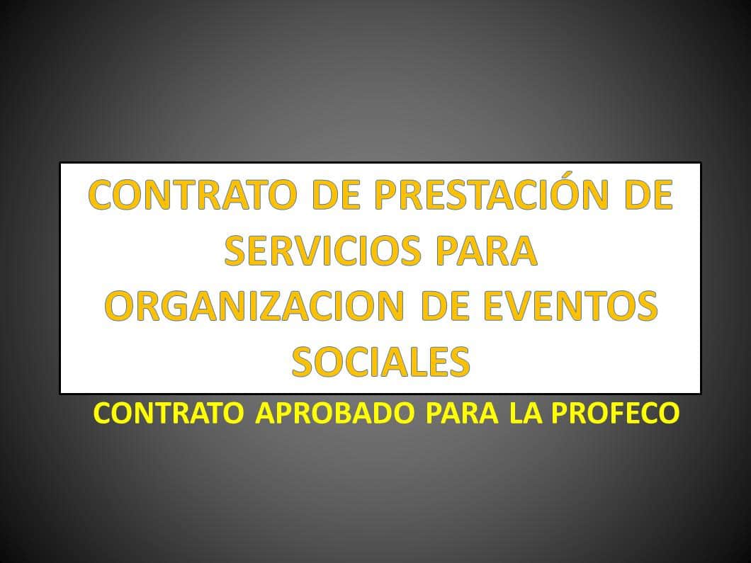 Contrato De Prestacion De Servicios Para Organizacion De Eventos Sociales Derechomexicano Com Mx