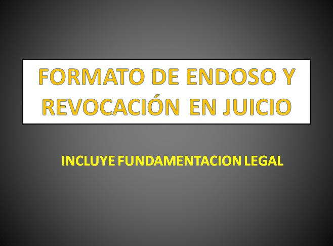 FORMATO DE REVOCACIÓN DE ENDOSO - derechomexicano.com.mx