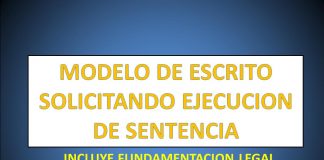MODELO DE ESCRITO SOLICITANDO EJECUCION DE SENTENCIA -  