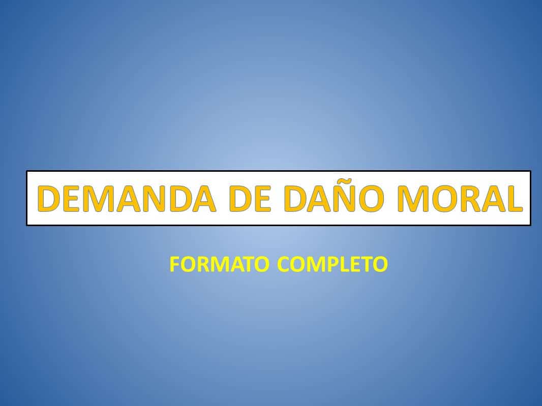 DEMANDA DE DAÑO MORAL 
