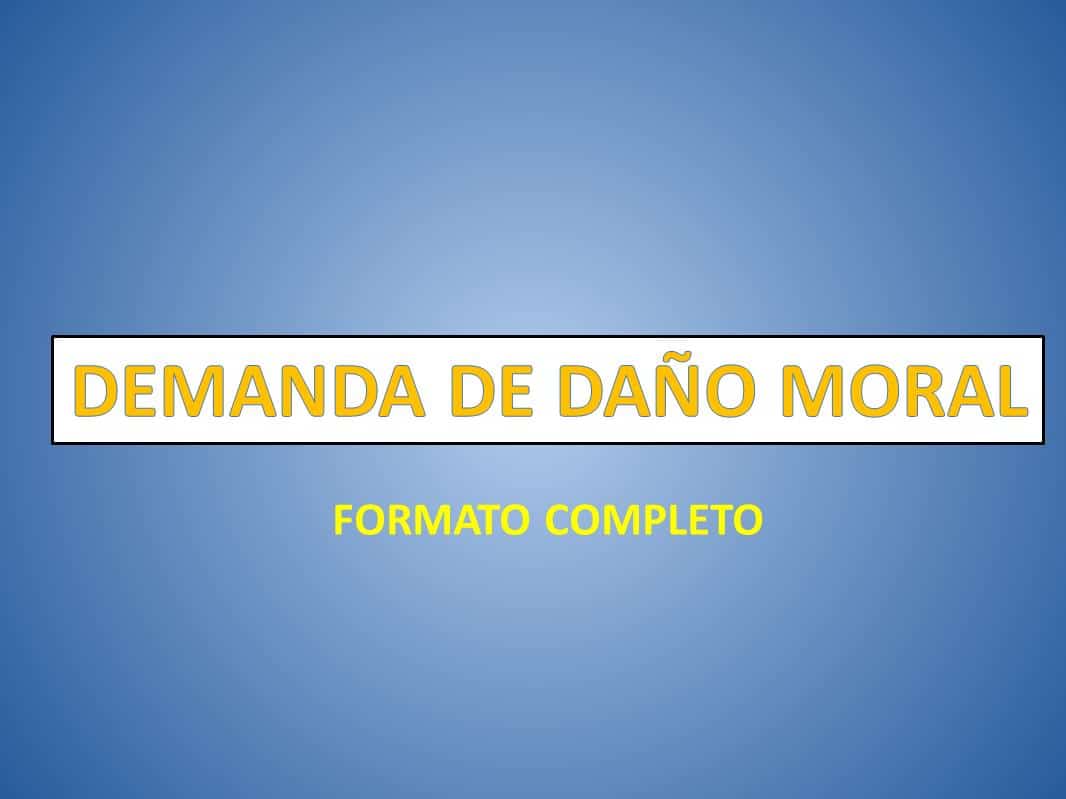 DEMANDA DE DAÑO MORAL - derechomexicano.com.mx