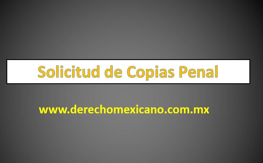 Escrito Para Solicitar Copias En Materia Penal