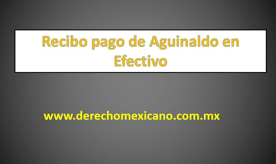 Recibo Pago De Aguinaldo En Efectivo Mx 1906